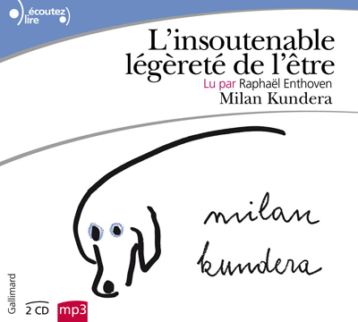 (LIVRE AUDIO) MILAN KUNDERA – L’insoutenable légèreté de l’être