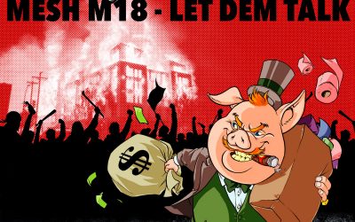 (MUSIQUE) MESH M18 Let Dem Talk // Pig Riddim