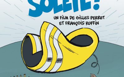 (SORTIE DVD) « J’veux du Soleil » de Gilles Perret & François Ruffin